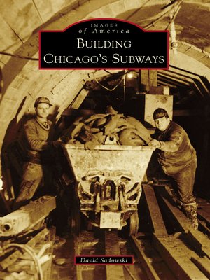 cover image of Building Chicago's Subways